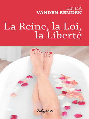 cover image of La Reine, la Loi, la Liberté